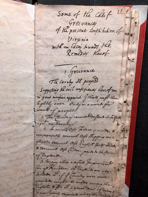 The first page of Locke’s forty-page plan for revising Virginia’s laws in 1698. “Some of the Cheif Greivances of the present Constitution of Virginia, With an Essay towards the Remedies thereof,” MS. Locke e. 9, fol. 1r, Bodleian Libraries, University of Oxford. Reproduced by permission of the Keeper.