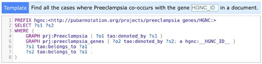 A pre-defined SPARQL template for the Preeclampsia project. SPARQL is powerful for searching across datasets and annotation categories, but difficult to learn. PubAnnotation’s support for pre-defined templates allows uses to search for arbitrarily specific entities without learning SPARQL