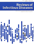Reviews of Infectious Diseases Cover Image for Volume 6, Issue 3
