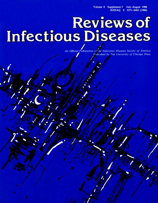 Reviews of Infectious Diseases Cover Image for Volume 8, Issue Supplement_5