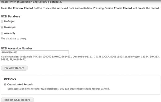The Tripal EUtils accession importer. Administrators select a database and provide a numeric uid or mixed accession. Clicking the Preview button lists all the fields, properties and additional links found in the record. Each record links back to NCBI. Administrators can choose to only import the single record or to also insert records linked to that primary record. In this example, BioSample accession SAMN02261463 will be inserted into Chado.