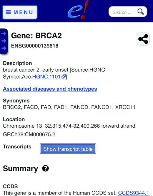 The new Ensembl mobile site showing BRCA2 and detailing available synonyms, genomic location and links to external resources such as CCDS. Search is available in the top right corner on all mobile site pages and each page has the ability to be shared over social media and email.