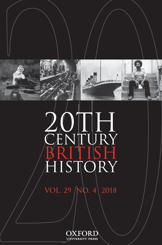 Twentieth Century British History Cover Image for Volume 29, Issue 4