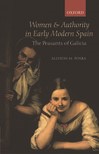 Book cover for Women and Authority in Early Modern Spain: The Peasants of Galicia