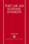 Tort Law and Economic Interests