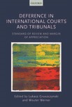 Book cover for Deference in International Courts and Tribunals: Standard of Review and Margin of Appreciation