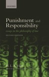 Punishment and Responsibility: Essays in the Philosophy of Law (2nd edn)