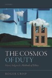 The Cosmos of Duty: Henry Sidgwick's Methods of Ethics