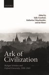 Book cover for Ark of Civilization: Refugee Scholars and Oxford University, 1930-1945