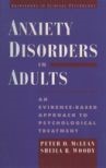 Book cover for Anxiety Disorders in Adults: An Evidence-Based Approach to Psychological Treatment