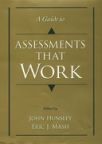 A Guide to Assessments that Work (1 edn)