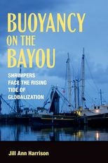 Buoyancy on the Bayou: Shrimpers Face the Rising Tide of Globalization
