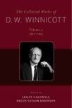 The Collected Works of D. W. Winnicott: Volume 4, 1952-1955