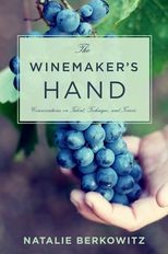 The Winemaker's Hand: Conversations on Talent, Technique, and Terroir
