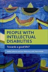 People with intellectual disabilities: Towards a good life? 