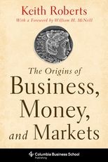 Book cover for The Origins of Business, Money, and Markets