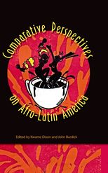 Comparative Perspectives on Afro-Latin America