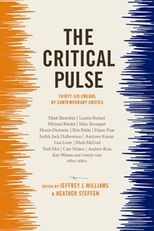 The Critical Pulse: Thirty-Six Credos by Contemporary Critics