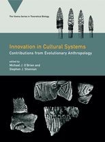 Innovation in Cultural Systems: Contributions from Evolutionary Anthropology