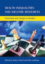 Health inequalities and welfare resources: Continuity and change in Sweden 