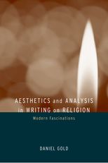 Book cover for Aesthetics and Analysis in Writing on Religion: Modern Fascinations