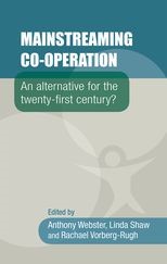 Book cover for Mainstreaming Co-Operation: An Alternative for the Twenty-First Century?