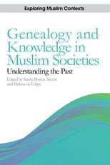 Book cover for Genealogy and Knowledge in Muslim Societies: Understanding the Past