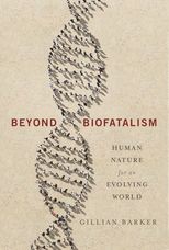 Book cover for Beyond Biofatalism: Human Nature for an Evolving World