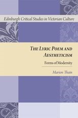 The Lyric Poem and Aestheticism: Forms of Modernity