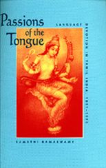 Book cover for Passions of the Tongue: Language Devotion in Tamil India, 1891-1970