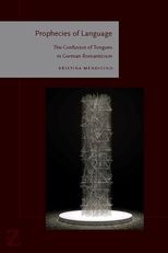 Book cover for Prophecies of Language: The Confusion of Tongues in German Romanticism