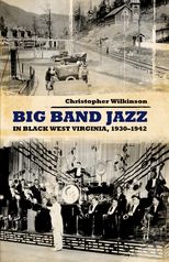 Big Band Jazz in Black West Virginia, 1930-1942