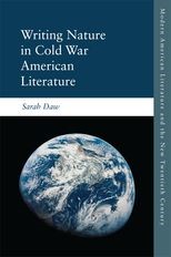 Book cover for Writing Nature in Cold War American Literature