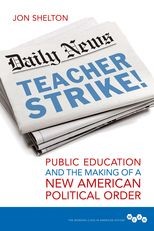 Book cover for Teacher Strike! Public Education and the Making of a New American Political Order