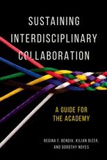 Sustaining Interdisciplinary Collaboration: A Guide for the Academy