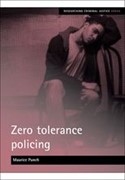 Zero tolerance policing