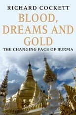 Book cover for Blood, Dreams and Gold: The Changing Face of Burma