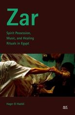 Book cover for Zar: Spirit Possession, Music, and Healing Rituals in Egypt