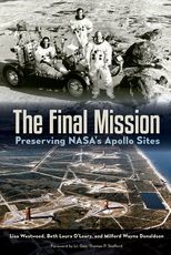 The Final Mission: Preserving NASA's Apollo Sites