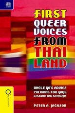 First Queer Voices from Thailand: "Uncle Go's Advice Columns for Gays, Lesbians and Kathoeys"