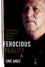 Book cover for Ferocious Reality: Documentary according to Werner Herzog
