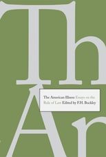 Book cover for The American Illness: Essays on the Rule of Law