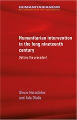 Humanitarian intervention in the long nineteenth century: Setting the precedent