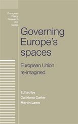 Governing Europe's spaces: European Union re-imagined
