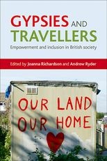 Gypsies and Travellers: Empowerment and inclusion in British society