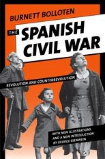Book cover for The Spanish Civil War: Revolution and Counterrevolution (2nd edn)