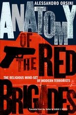 Anatomy of the Red Brigades: The Religious Mind-set of Modern Terrorists