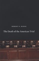 Book cover for The Death of the American Trial