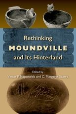 Rethinking Moundville and Its Hinterland