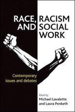 Race, Racism and Social Work: Contemporary issues and debates